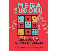 Mega Sudoku, Games Lovers, Mega Sudoku Puzzles, Brain Teasers, Math Lovers, 300 Amazing Sudoku Puzzles, Test Your Skills