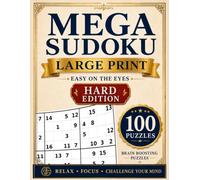 Mega Sudoku Large Print Hard Edition: 100 Hard 16x16 Mega Sudoku Puzzles for Teens, Adults, and Seniors | Challenging Number Set 1-16 Puzzle Book with Solutions
