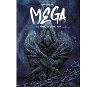 Mega Tome 2 - Le Réveil Du Cygne Noir