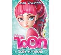 Méga Toon Belle et rebelle