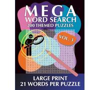 Mega Word Search Volume 3: 200 Large Print Themed Puzzles