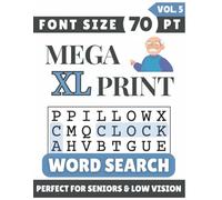Mega XL Font 70 pt Size Word Search VOL. 5: Designed for Seniors, Low Vision & Visually Impaired | 60 Relaxing Puzzles | 8.5x11 Inches | Thoughtful Gift for Parents, Grandparents & Loved Ones