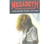Megadeth: Sinfonias De Destrucción - Alfred Hawkmoon, Sara García Alfred Hawkmoon, Sara García (Auteur)