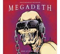 Megadeth - Wake up dead in 2004 (radio broadcast recording)