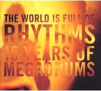 Megadrums World Is Full of Rhythms (CD)
