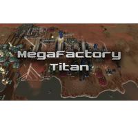 MegaFactory Titan (Steam Account)