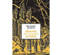 Mégalithes d'hier et d'aujourd'hui en Éthiopie - Roger Joussaume - Errance - broché - Essai