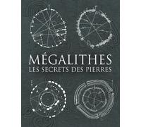 Mégalithes - Les secrets des pierres - Collectif - Dervy-Livres - broché - Guide
