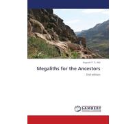 Megaliths for the Ancestors: 2nd edition