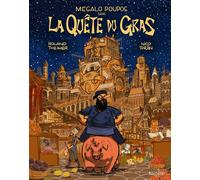 Mégalo Poupos dans la quête du gras - Roland Theimer - Hachette Pratique - cartonné - Guide