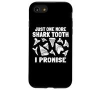 Megalodon Fossil Teeth Just One More Shark Tooth Geologist Coque pour iPhone SE (2020) / 7/8
