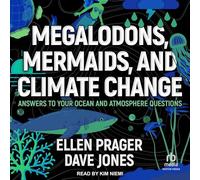 Megalodons, Mermaids, and Climate Change: Answers to Your Ocean and Atmosphere Questions