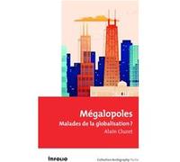 Mégalopoles - Malades de la globalisation ? Alain Cluzet (Auteur)