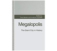 Megalopolis: The Giant City In History