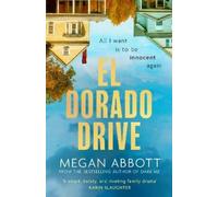 Megan Abbott El Dorado Drive (Relié)