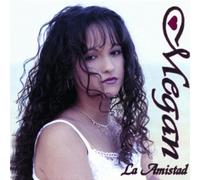 Megan - Amistad