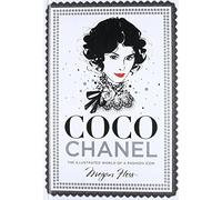 Megan Hess - Coco Chanel The Illustrated World of a Fashion Icon - H - E245z
