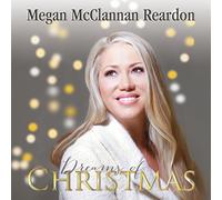 Megan McClannan Reardon - Dreams of Christmas