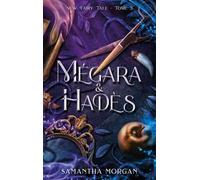 Mégara & Hadès - New Fairy Tale Tome 3 - Samantha Morgan - Hlab Eds - broché - Roman