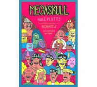 Megaskull: Des histoires qui tuent