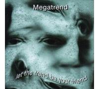 Megatrend - Let The Trend Be with You [Import]