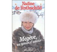 Megève, un roman d'amour – Les Éditions Albin Michel