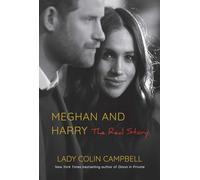 Meghan and Harry: The Real Story