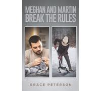 Meghan and Martin Break the Rules