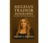 Meghan Trainor Biography: Empowering the World Through Music
