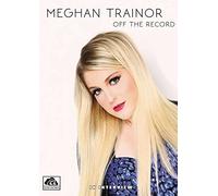 Meghan Trainor - Off The Record [DVD]