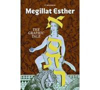 Megillat Esther: The Graphic Tale