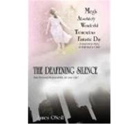 Meg's Absolutely Wonderful Tremendous Fantastic Day/the Deafening Silence James O'Neill (Auteur)