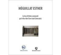 Meguilat Esther - Le livre d’Esther: commenté par le Rav Adin-Éven Israël (Steinsaltz)