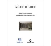Meguilat Esther - Le livre d’Esther Commenté par le Rav Adin-Éven Israël (Steinsaltz) - Adin Even-Israël Steinsaltz - Biblieurope - broché - Essai