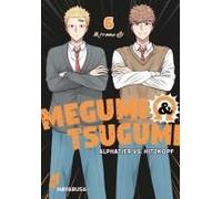 Megumi & Tsugumi - Alphatier Vs. Hitzkopf 6