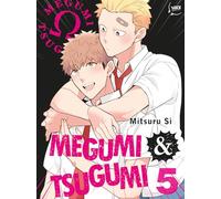 Megumi & Tsugumi - Tome 05