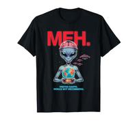 Meh Visited Earth Alien Retro Sci-FI Humour Graphic T-Shirt