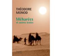 Méharées et autres textes NE