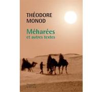Méharées et autres textes NE Théodore Monod (Auteur)