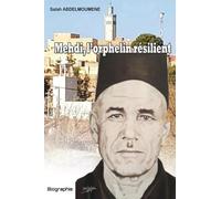 Mehdi, l'orphelin résilient