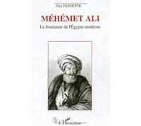 Mehemet Ali Fondateur De L'egypte Moderne