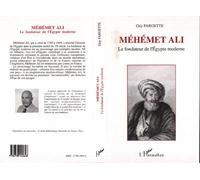 Mehemet Ali Fondateur De L'egypte Moderne