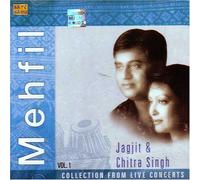 Mehfil-Jagjit singh & chitra singh vol-1 from live concerts by Jagjit singh & chitra singh (2003-12-11)