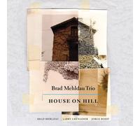 Mehldau, Brad - House on Hill