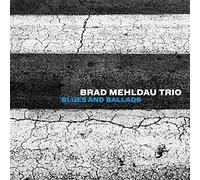 Mehldau Brad Trio - Blues and Ballads
