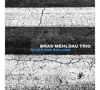 Mehldau, Brad -Trio- - Blues & Ballads [Import]