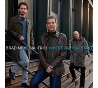Mehldau, Brad - Where Do You Start [Import]