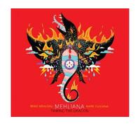 Mehldau Brad & Mark Giuliana - Mehliana: Taming the Dragon