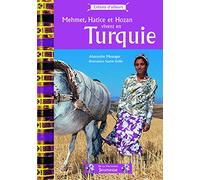 Mehmet, Hatice et Hozan vivent en Turquie