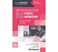 Méhodologie de la thèse et du mémoire Master et Doctorat - Sophie Boutilleier - Studyrama Eds - broché - Scolaire / Universitaire